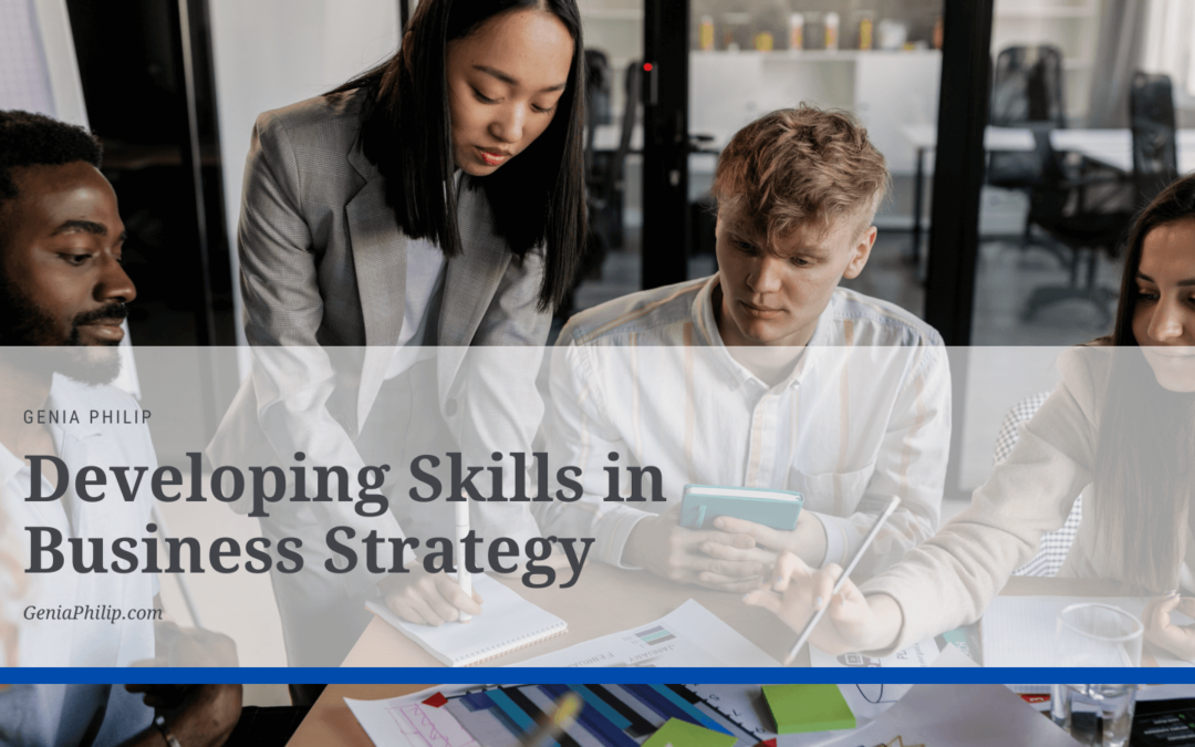 Developing Skills in Business Strategy